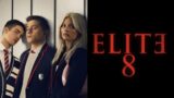 Elite 8: La Nuova Stagione in Arrivo su Netflix dal 26 Luglio 2024