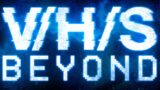 V/H/S Beyond: Il Trailer Ufficiale del Nuovo Capitolo Horror che Ti Terrà Sveglio