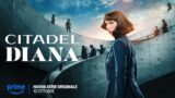 Citadel Diana: Perché il Blockbuster di Prime Video Lotta a Decollare