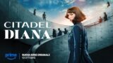 Citadel: Diana – Tutto sul Primo Spinoff: Data di Uscita, Trama e Cast Completo