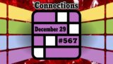 Suggerimenti e Risposte per il Gioco Today’s Connections del 29 Dicembre 2024 (Puzzle 567)