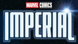 Marvel Svela Imperial: La Nuova Serie del Geniale Scrittore che Cambierà il Fumetto