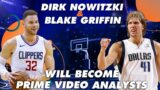 Scopri il Nuovo Programma NBA su Amazon Prime Video con Blake Griffin e Dirk Nowitzki!