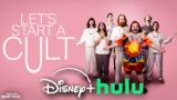 In arrivo su Hulu e Disney+: Scopri il  culto Let’s Start A Cult