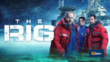 The Rig su Prime Video: Tutto sulla Stagione 2 in Arrivo!
