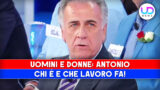 Antonio di Uomini e Donne: Scopri Chi È e Qual è il Suo Lavoro!