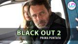 Blackout – Vite Sospese 2: Scopri Il Risveglio Di Elena Nella Prima Puntata!