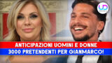 Gianmarco e le 3000 Pretendenti: Sveliamo le Anticipazioni di Uomini e Donne!