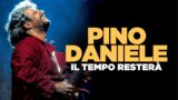 Pino Daniele a dieci anni dalla scomparsa: scopri il tributo di Rai 2 con “Il tempo resterà”