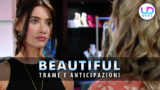 Anticipazioni Beautiful dal 24 Febbraio al 1 Marzo 2025: Steffy Parte Improvvisamente!