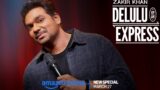 Zakir Khan in Delulu Express: il suo spettacolo stand-up su Prime Video