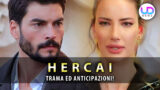 Anticipazioni Hercai: Deniz, l’ex fidanzata di Miran, torna nelle puntate turche!