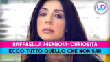 Raffaella Mennoia, curiosità sorprendenti da scoprire