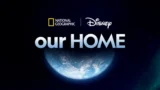 Disney celebra il mese della terra con la campagna ourHOME e National Geographic