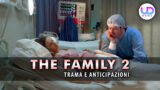 Anticipazioni the family 2: devin in coma nelle puntate turche