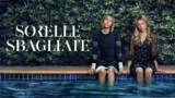 Sorelle sbagliate, il thriller che conquista Prime Video