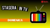 Programmi tv stasera domenica 4 maggio 2025