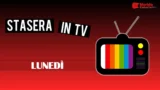 Programmi tv di stasera 5 maggio 2025