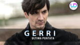 Gerri torna protagonista nell’ultima puntata con il passato ingombrante