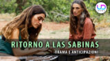 Ritorno a Las Sabinas: Laura è ancora viva nelle anticipazioni delle puntate spagnole