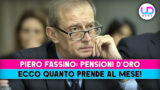 Pensioni d’oro di Piero Fassino: scopri quanto guadagna al mese
