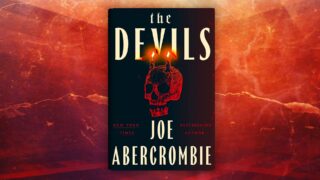 Recensione di the devils: il  fantasy di joe abercrombie è divertente e audace