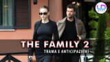 Anticipazioni su The Family 2: aslan e devin alla resa dei conti