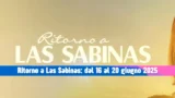 Ritorno a Las Sabinas: amori, vendette e tensioni dal 16 al 20 giugno 2025