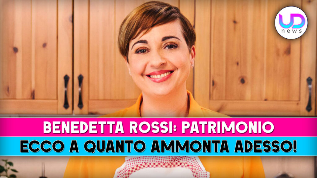 benedetta-rossi-patrimonio-attuale-ecco-quanto-vale