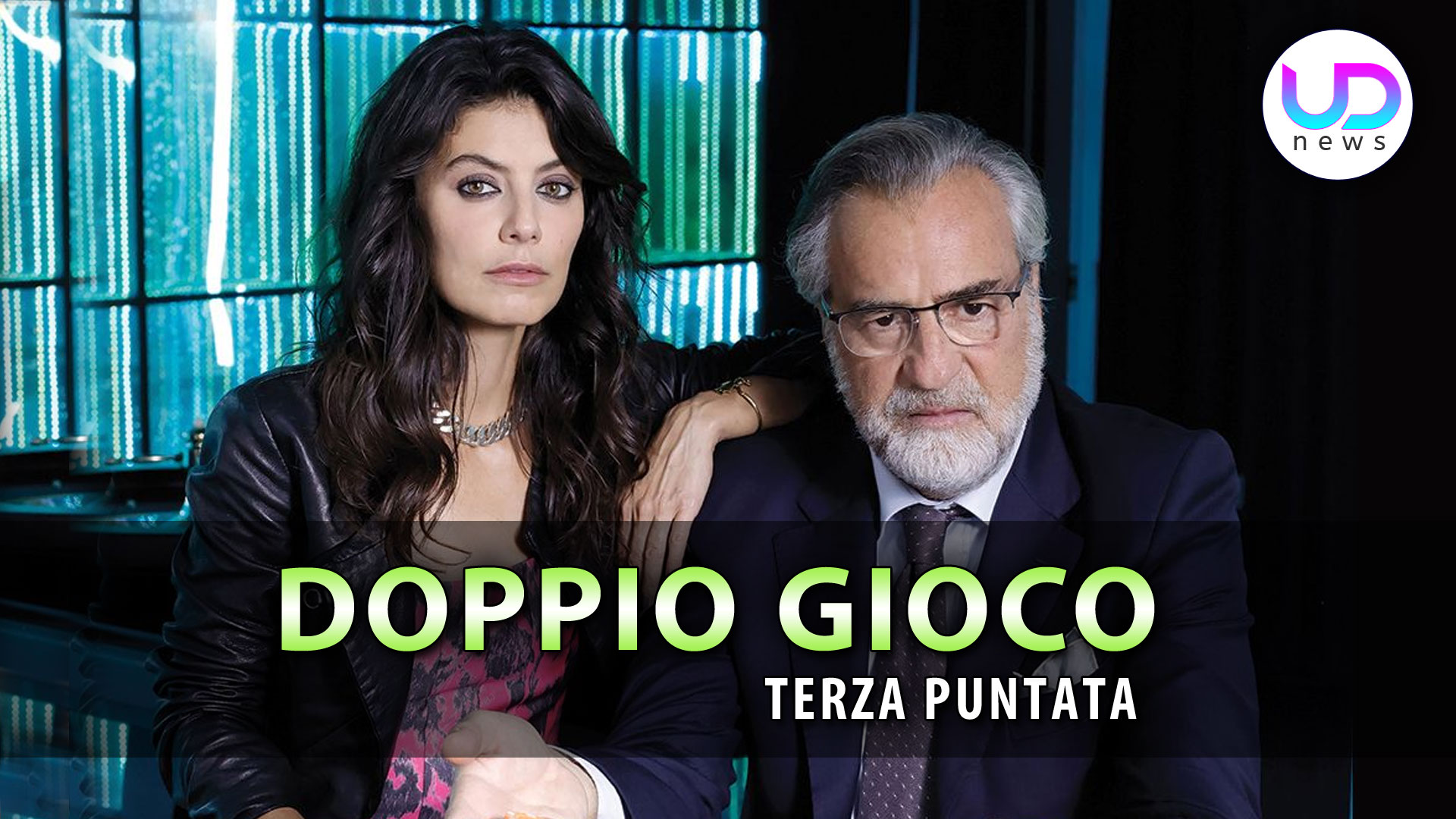 Doppio gioco: daria tradita da ettore nella terza puntata Doppio gioco: daria tradita da ettore nella terza puntata