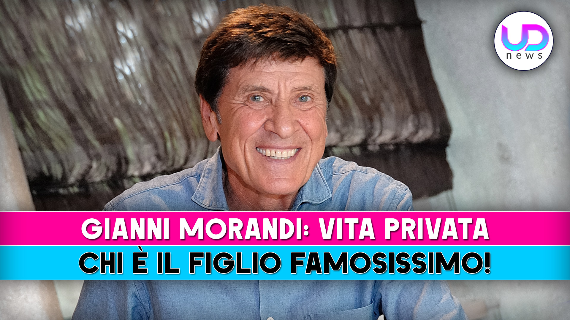 Gianni Morandi, vita privata e segreti sul figlio famoso Gianni Morandi, vita privata e segreti sul figlio famoso
