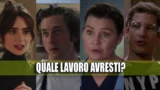 Lavoro ideale in una serie TV: scopri il tuo ruolo con il quiz