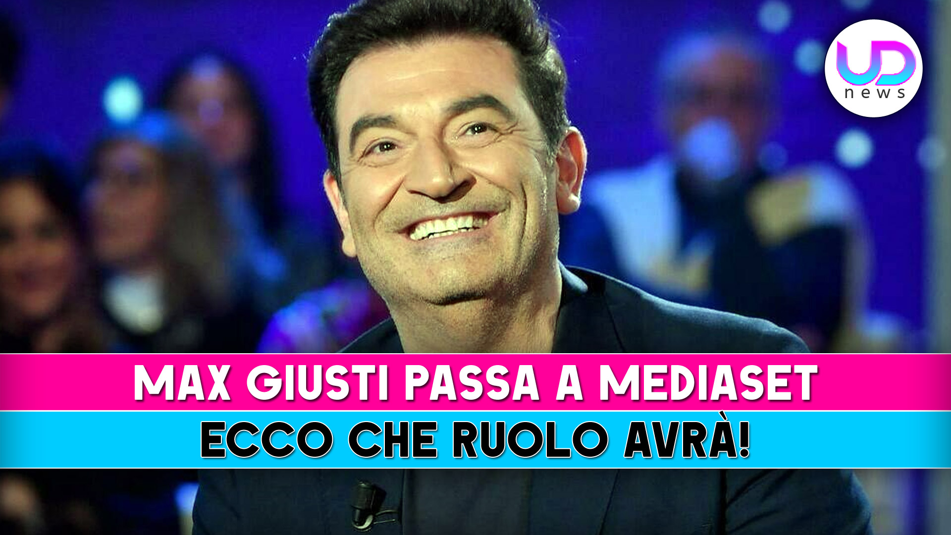Max giusti approda a mediaset: quale sarà il suo  ruolo?