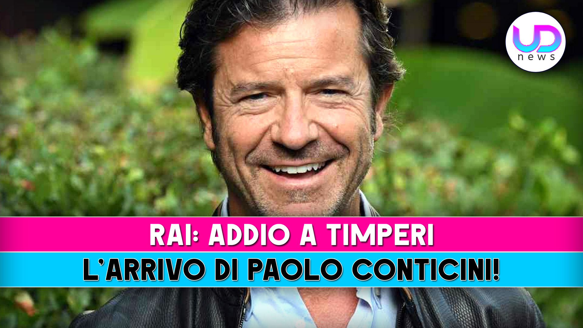 Rai, addio a timperi ecco perché arriva paolo conticini Rai, addio a timperi ecco perché arriva paolo conticini