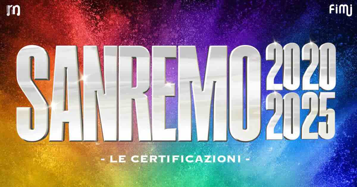 Sanremo 2020 2025: le certificazioni del Festival negli ultimi sei anni Sanremo 2020 2025: le certificazioni del Festival negli ultimi sei anni