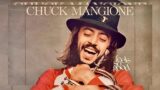I migliori successi di Chuck Mangione: scopri le gemme nascoste