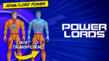 Scoperta delle nuove action figure power lords al panel nacelleverse di sdcc 2025