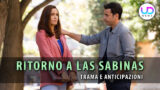 Ritorno a Las Sabinas: matrimonio e mistero di Tano scomparso