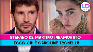 Stefano De Martino e Caroline Tronelli: scopri il loro amore