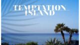 Temption island: come e dove vedere tutte le repliche