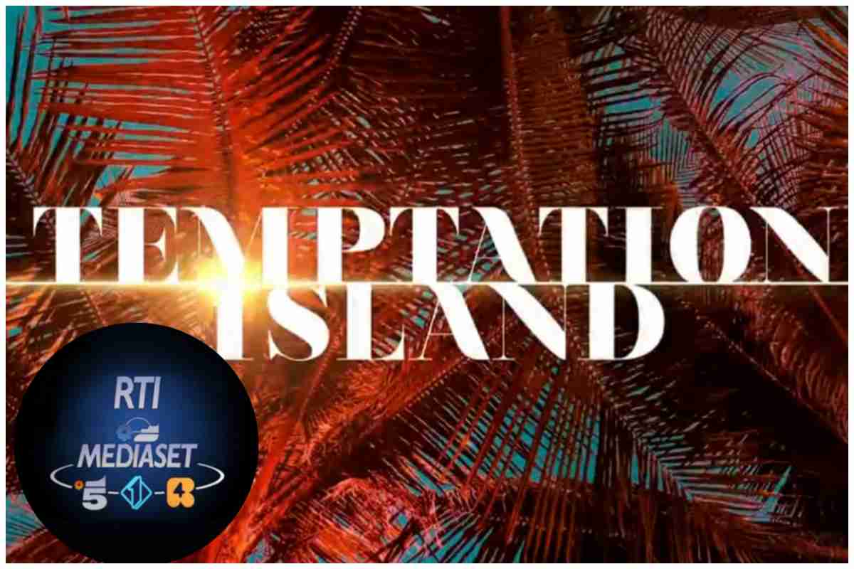 rivoluzione temptation island scopri la nuova idea di mediaset