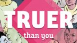 Truer than you recensione: una storia affascinante con qualche mancanza