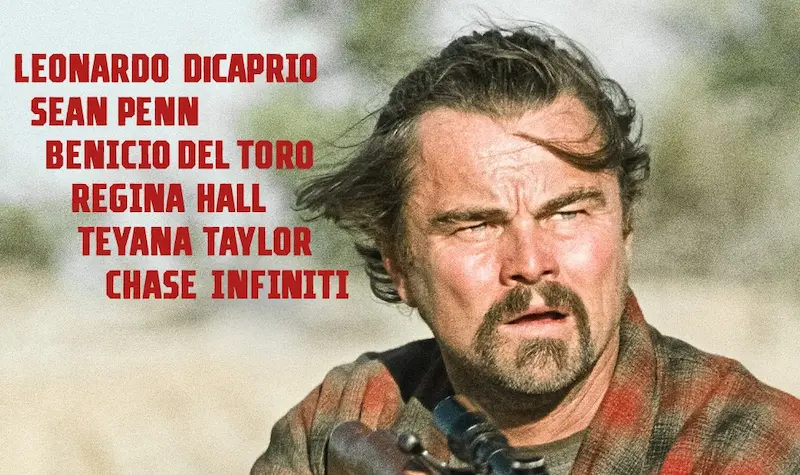 nuovo trailer ufficiale di una battaglia dopo l8217altra