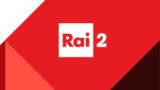 Rai 2 prime time anticipato: nuovi format in onda alle 21:05