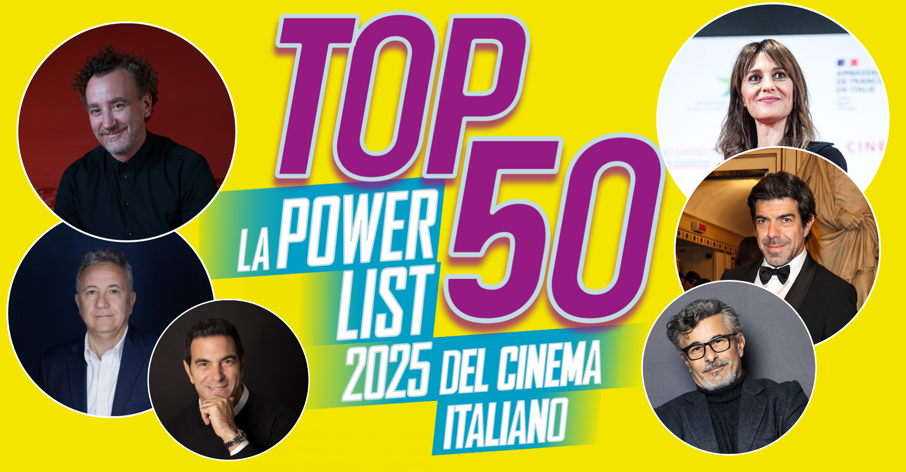 Top 50 dei nomi più influenti del cinema italiano nel 2025 Top 50 dei nomi più influenti del cinema italiano nel 2025