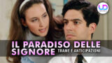 Anticipazioni il paradiso delle signore 10: finale amaro per mimmo e agata