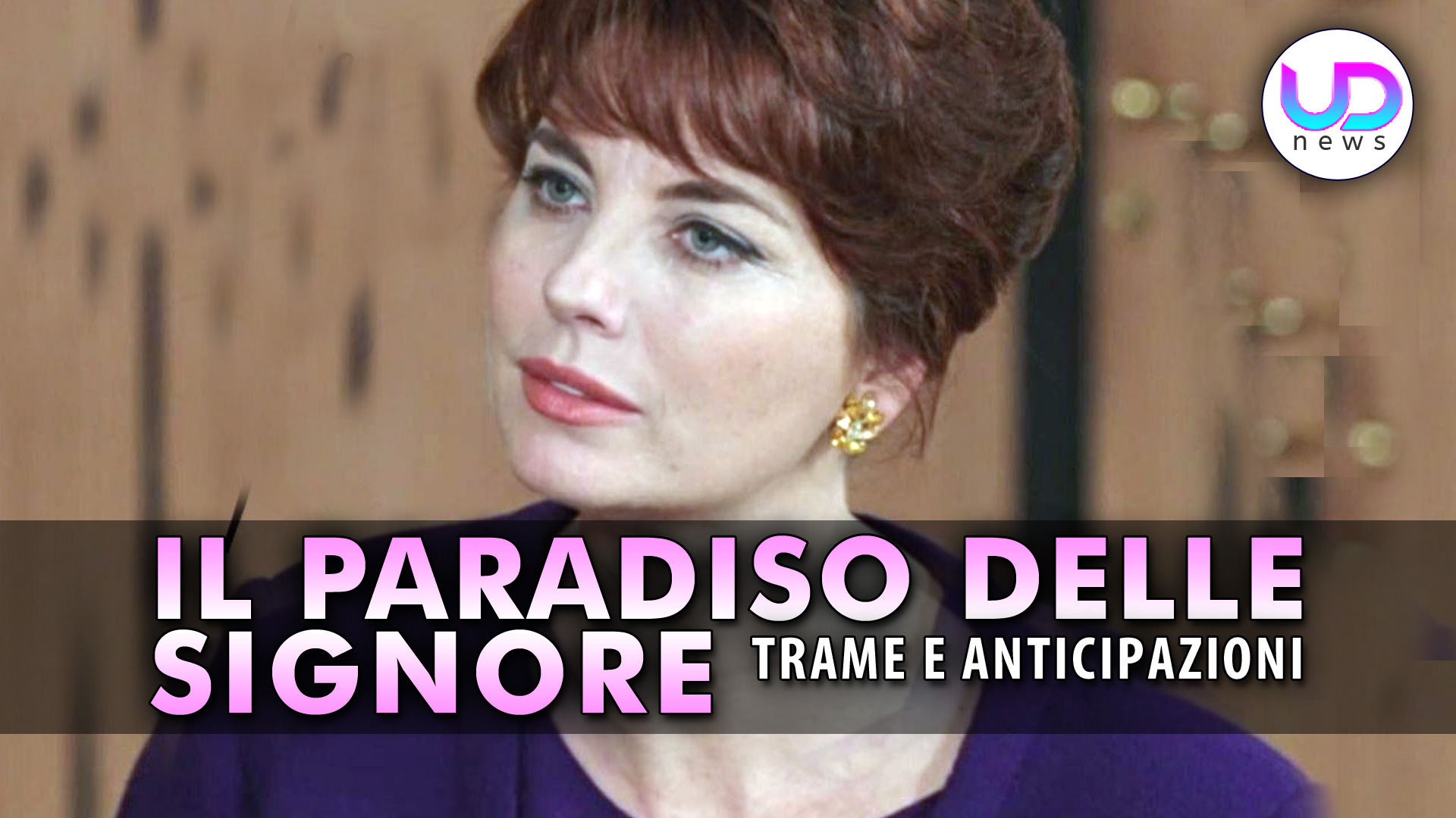 Anticipazioni Il paradiso delle signore: adelaide divisa tra umberto e marcello Anticipazioni Il paradiso delle signore: adelaide divisa tra umberto e marcello