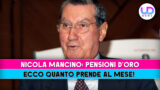 Pensioni d’oro di nicola mancino: scopri quanto guadagna al mese