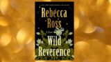 Wild reverence di rebecca ross: ritorna nel mondo dei rivali divini