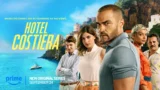 Hotel costiera: trama, cast e curiosità sulla serie tv di Prime Video